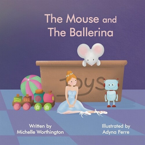 The Mouse and The Ballerina (Paperback)