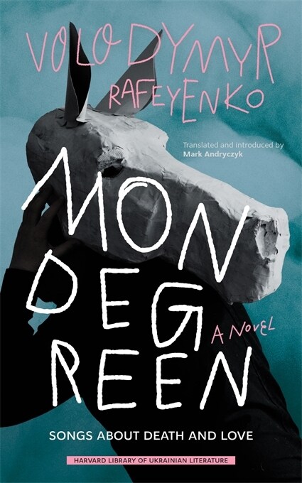 Mondegreen: Songs about Death and Love (Hardcover)