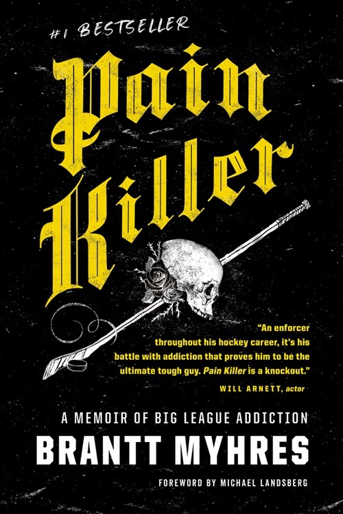 Pain Killer: A Memoir of Big League Addiction (Paperback)