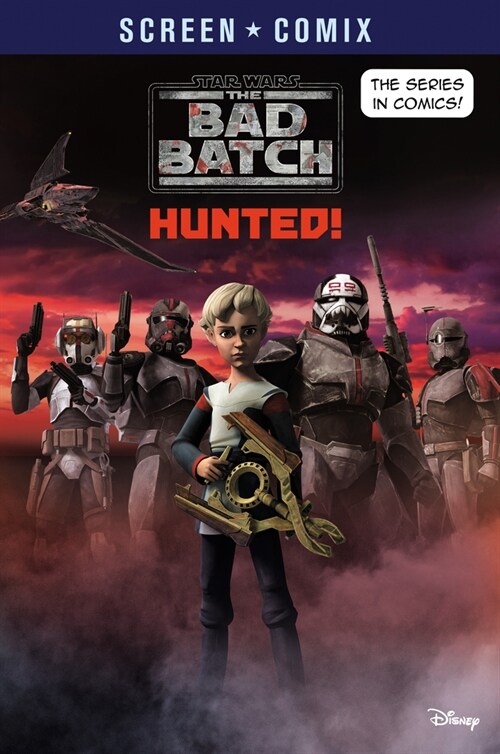 The Bad Batch: Hunted! (Star Wars) (Paperback)