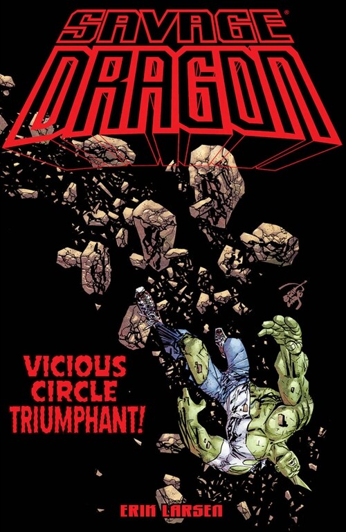 Savage Dragon: Vicious Circle Triumphant (Paperback)