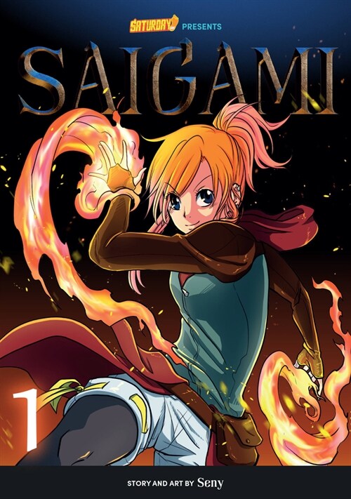 Saigami, Volume 1 - Rockport Edition: (Re)Birth by Flame (Paperback)