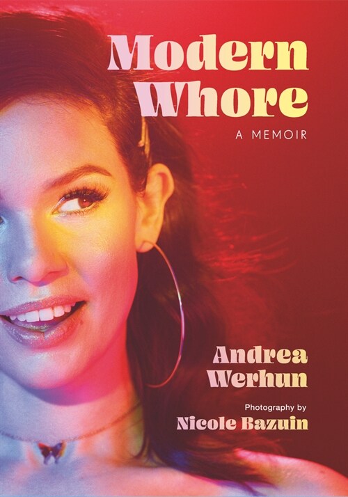 Modern Whore: A Memoir (Hardcover)