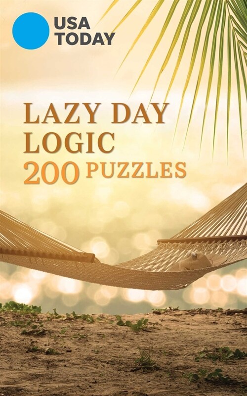 USA Today Lazy Day Logic: 200 Puzzles (Paperback)