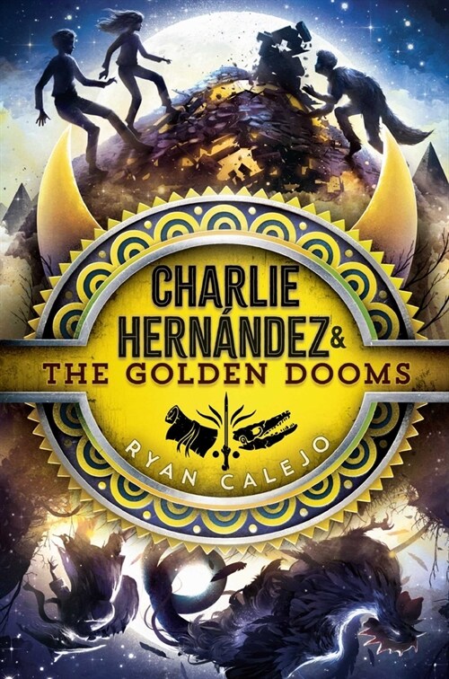 Charlie Hern?dez & the Golden Dooms (Hardcover)