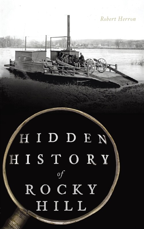 Hidden History of Rocky Hill (Hardcover)