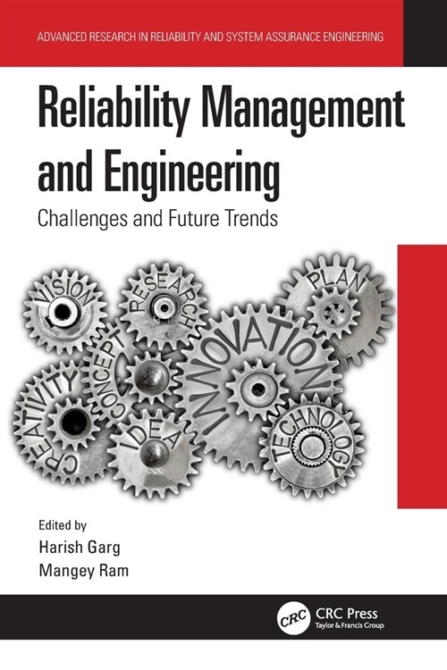 Reliability Management and Engineering : Challenges and Future Trends (Paperback)