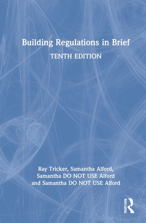 Building Regulations in Brief (Hardcover, 10 ed)