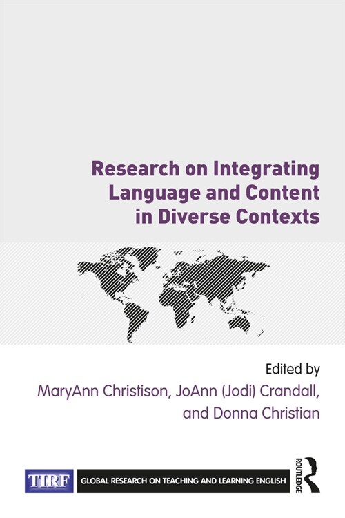 Research on Integrating Language and Content in Diverse Contexts (Paperback)