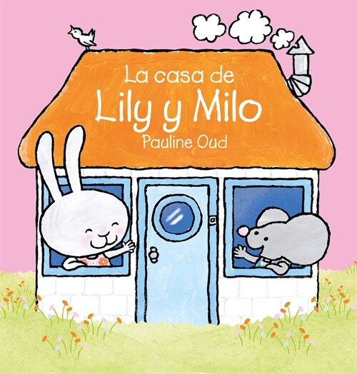 La Casa de Lily Y Milo (Hardcover)