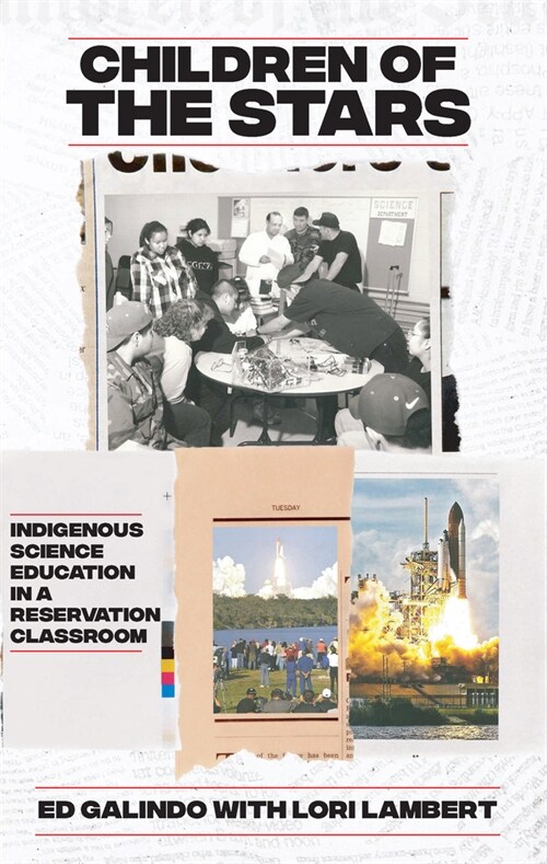 Children of the Stars: Indigenous Science Education in a Reservation Classroom (Paperback)