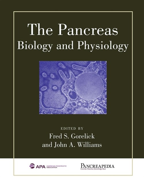 The Pancreas: Biology and Physiology (Hardcover)