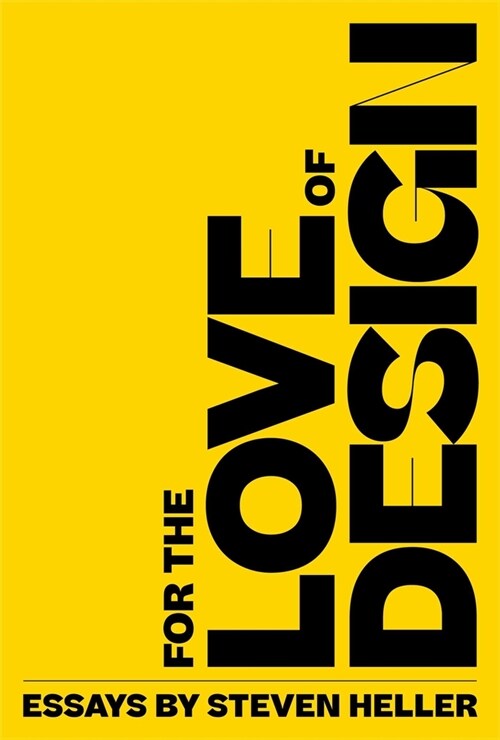For the Love of Design (Paperback)