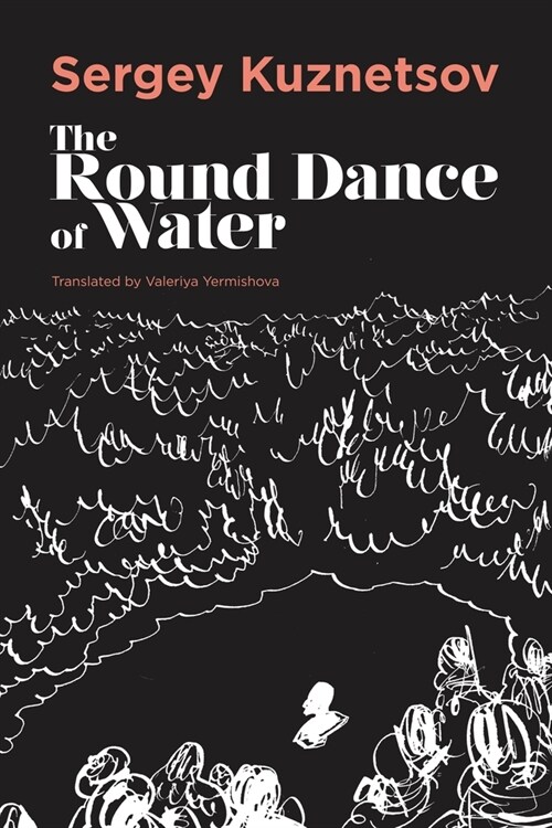 The Round-Dance of Water (Paperback)