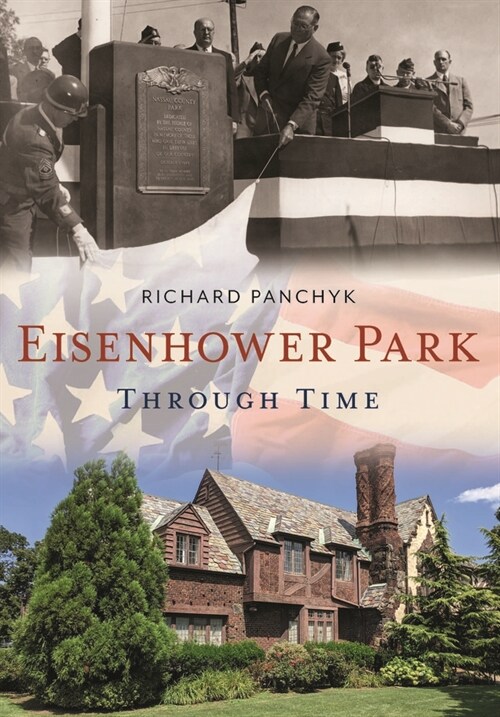 Eisenhower Park Through Time (Paperback)