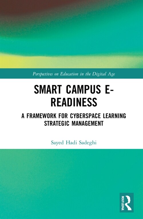 Smart Campus E-Readiness : A Framework for Cyberspace Learning Strategic Management (Hardcover)