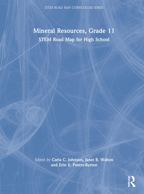 Mineral Resources, Grade 11 : STEM Road Map for High School (Hardcover)