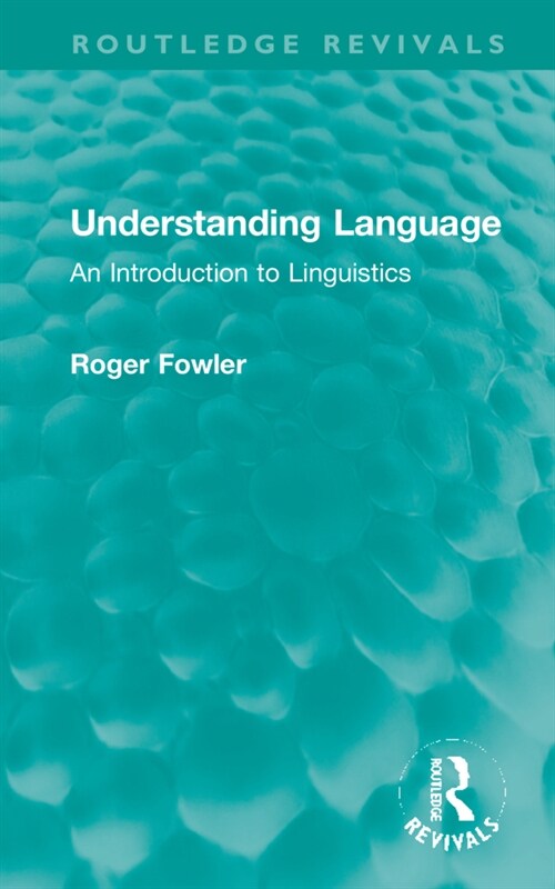 Understanding Language : An Introduction to Linguistics (Hardcover)