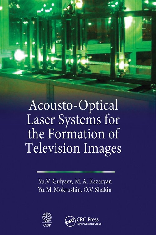 Acousto-Optical Laser Systems for the Formation of Television Images (Paperback, 1)