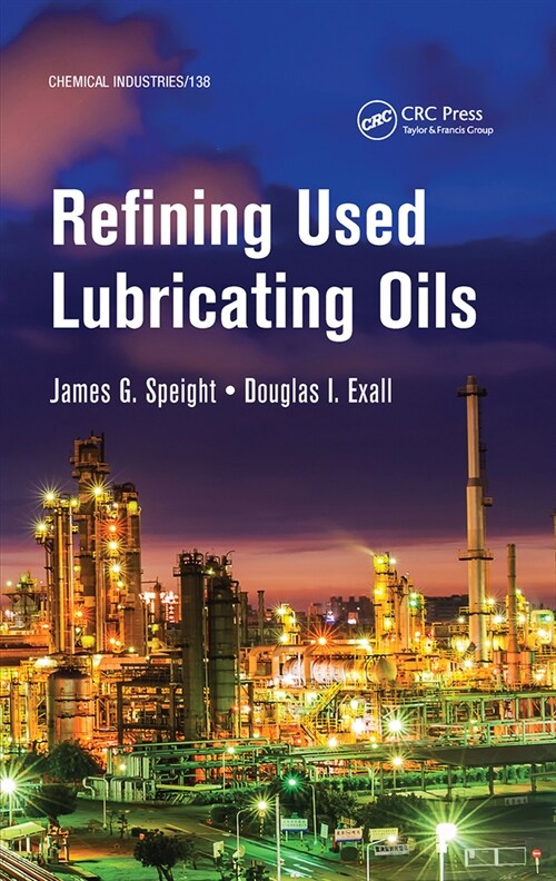 Refining Used Lubricating Oils (Paperback, 1)