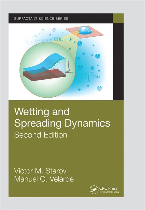 Wetting and Spreading Dynamics, Second Edition (Paperback, 2 ed)