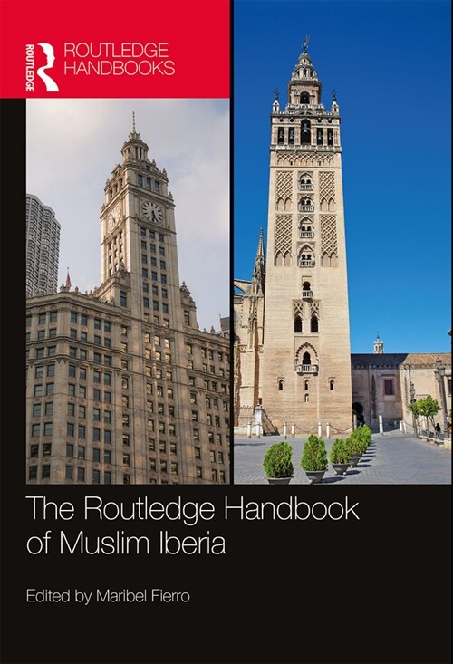 The Routledge Handbook of Muslim Iberia (Paperback, 1)