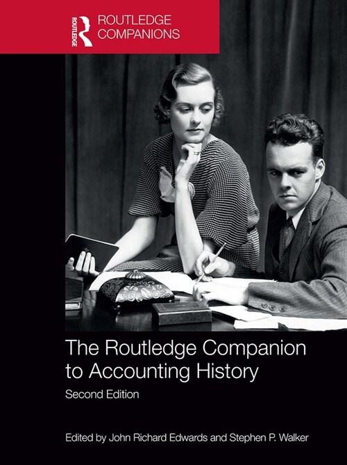 The Routledge Companion to Accounting History (Paperback, 2 ed)