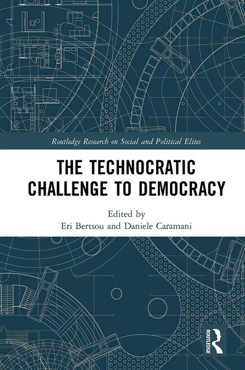 The Technocratic Challenge to Democracy (Paperback, 1)