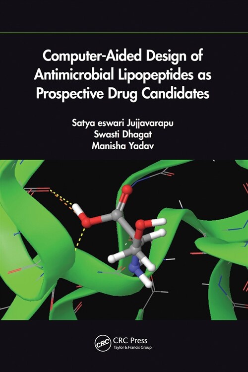 Computer-Aided Design of Antimicrobial Lipopeptides as Prospective Drug Candidates (Paperback, 1)