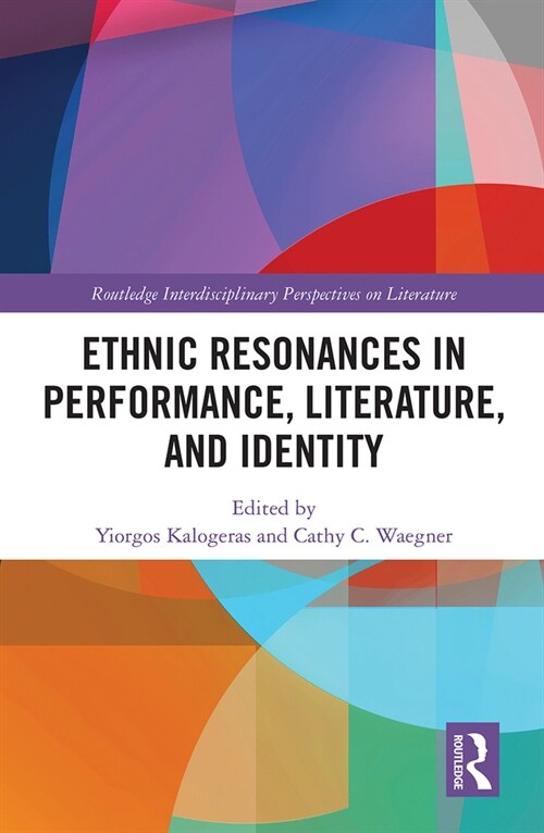 Ethnic Resonances in Performance, Literature, and Identity (Paperback, 1)