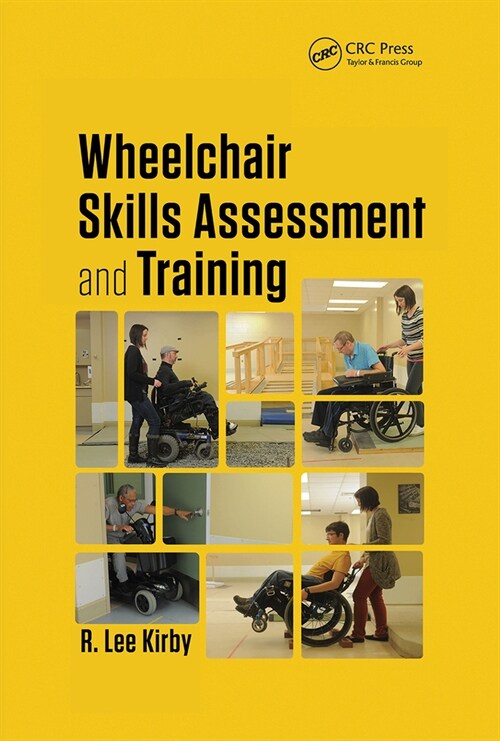 Wheelchair Skills Assessment and Training (Paperback, 1)
