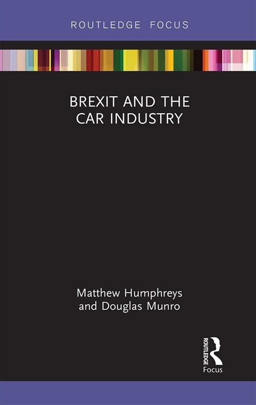 Brexit and the Car Industry (Paperback, 1)