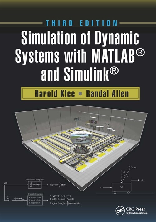 Simulation of Dynamic Systems with MATLAB® and Simulink® (Paperback, 3 ed)
