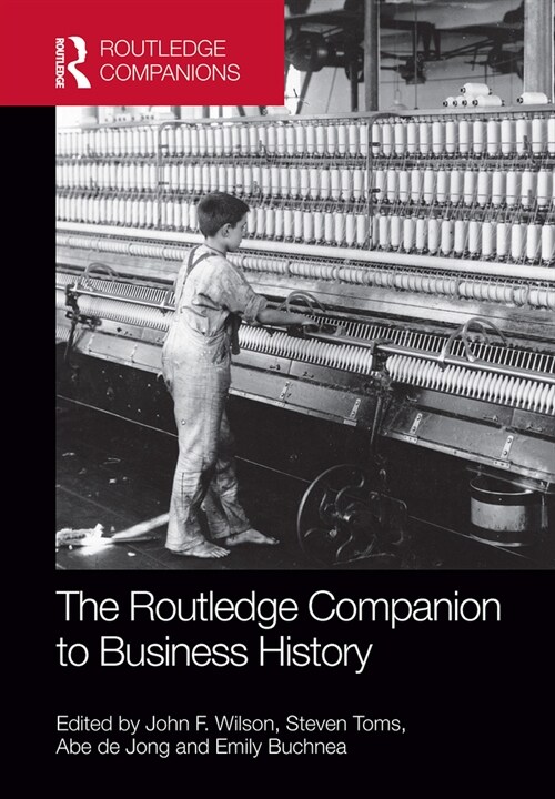 The Routledge Companion to Business History (Paperback, 1)