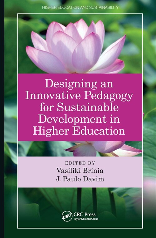 Designing an Innovative Pedagogy for Sustainable Development in Higher Education (Paperback, 1)