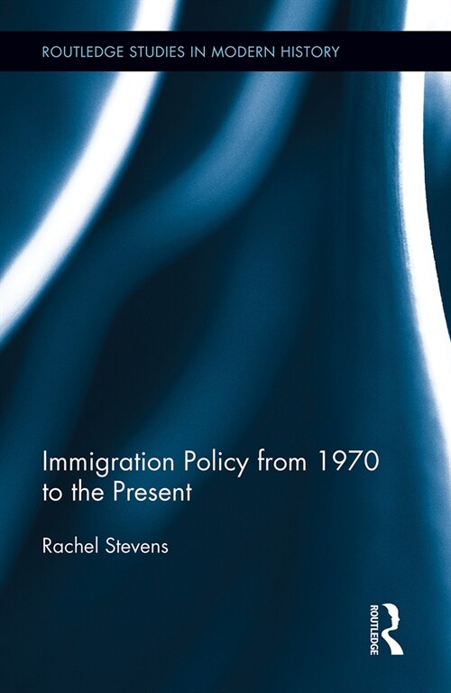 Immigration Policy from 1970 to the Present (Paperback, 1)