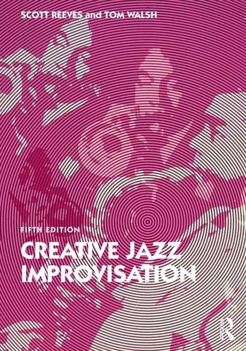 Creative Jazz Improvisation (Paperback, 5 ed)