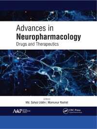 Advances in Neuropharmacology: Drugs and Therapeutics (Paperback)