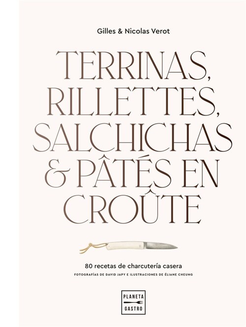 TERRINAS, RILLETTES, SALCHICHAS & PATES CROUTES (Paperback)