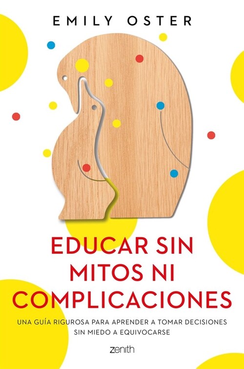 EDUCAR SIN MITOS NI COMPLICACIONES (Paperback)