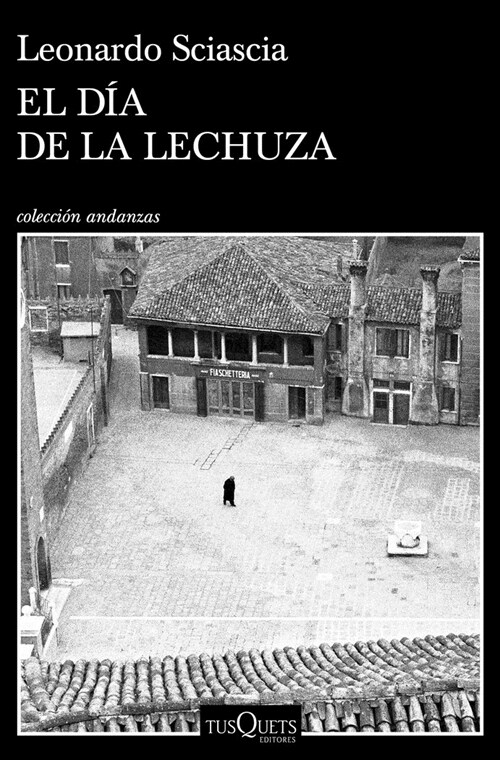 EL DIA DE LA LECHUZ (Paperback)