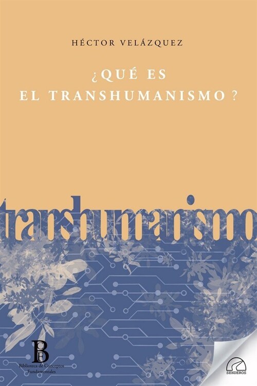 QUE ES EL TRANSHUMANISMO？ (Hardcover)