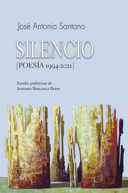 Silencio (Poesia 1994-2021) (Hardcover)