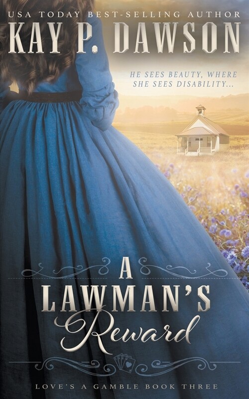 A Lawmans Reward: A Historical Christian Romance (Paperback)