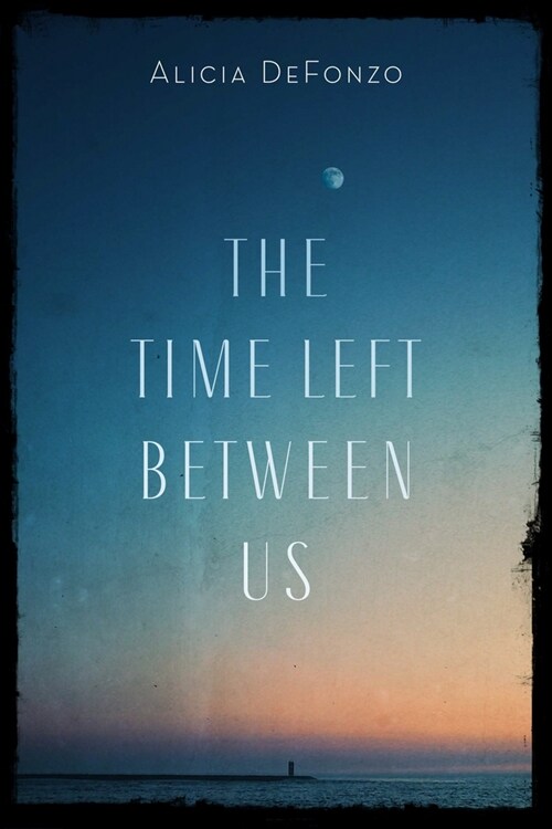 The Time Left Between Us (Hardcover)