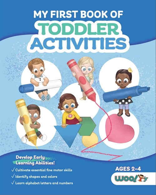 My First Book of Toddler Activities: (Learning Games for Toddlers) (Ages 2 - 4) (Paperback)