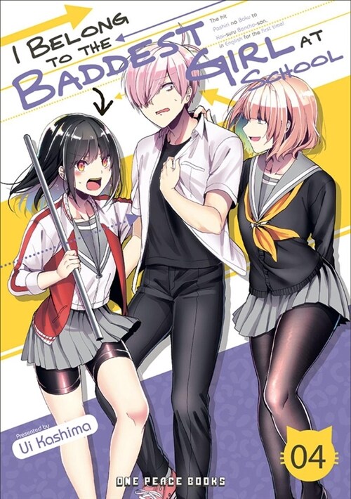 I Belong to the Baddest Girl at School Volume 04 (Paperback)