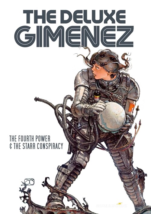 The Deluxe Gimenez: The Fourth Power & the Starr Conspiracy (Hardcover)