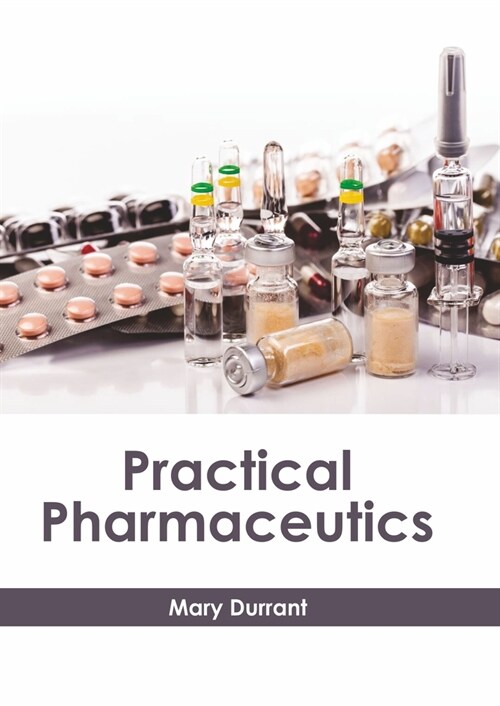 Practical Pharmaceutics (Hardcover)