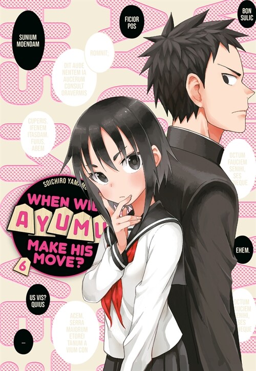 When Will Ayumu Make His Move? 6 (Paperback)